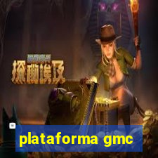 plataforma gmc